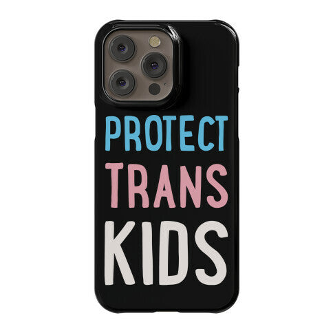 Protect Trans Kids White Print Phone Case